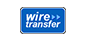 Wire Transfer Wire Transfer